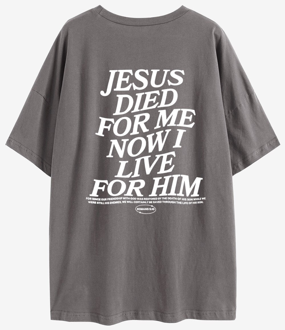 Jesus Died For Me T-Shirt