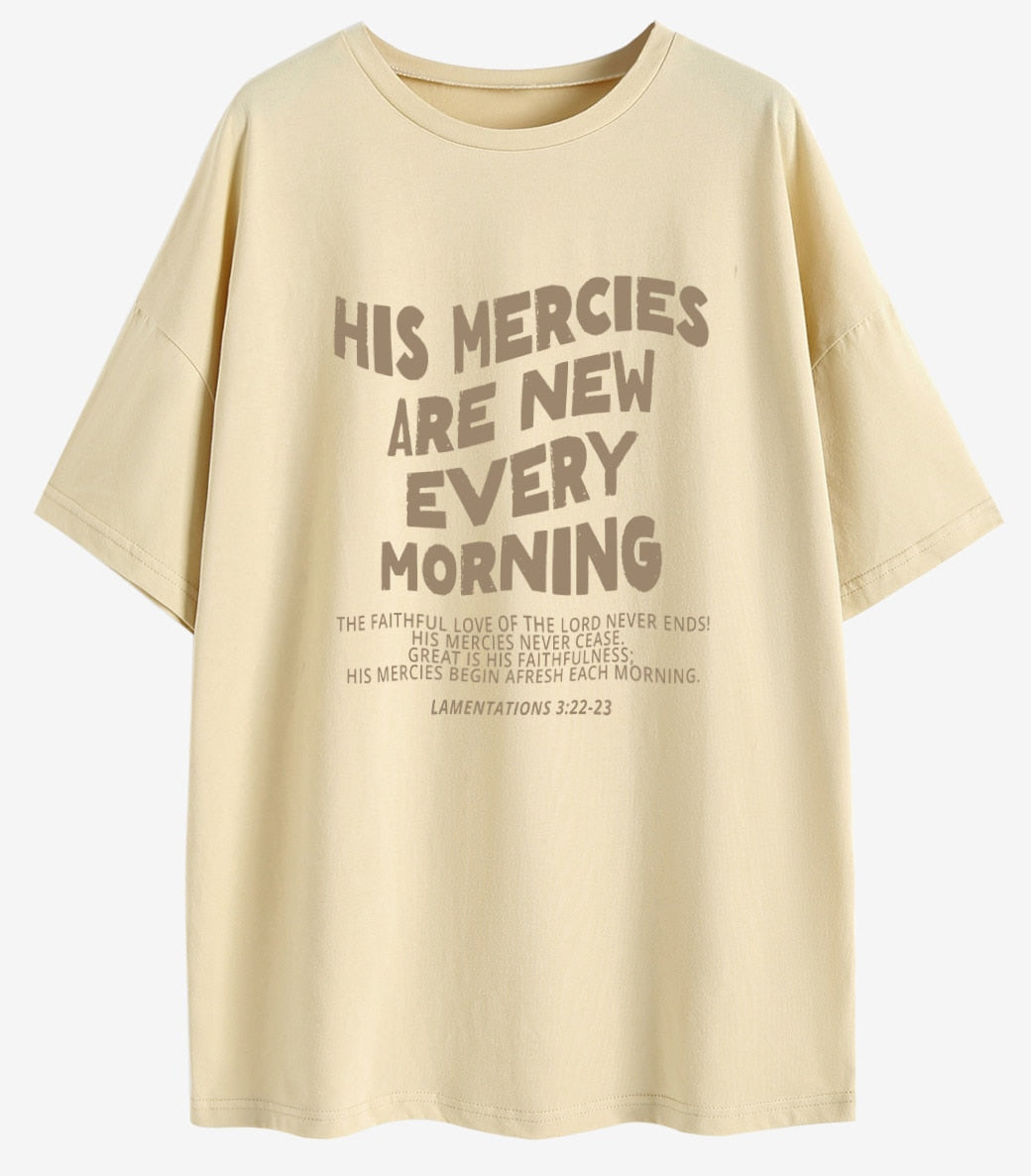 His Mercies Are New Every Morning Oversized Tee Unisex
