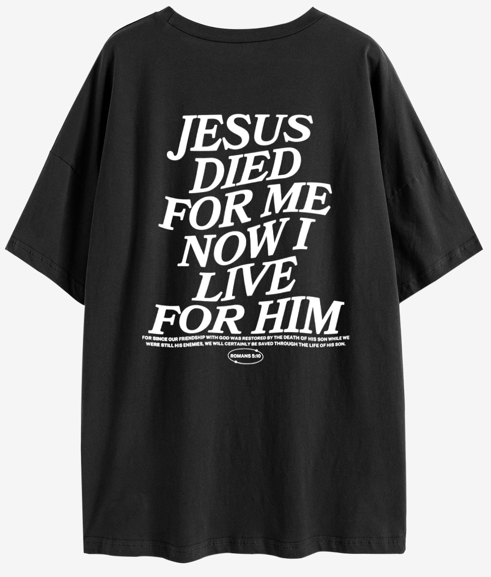 Jesus Died For Me T-Shirt