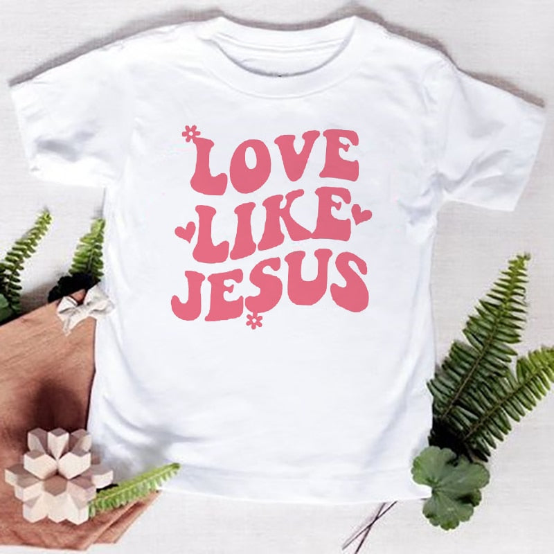 Love Like Jesus, Trust in the Lord.... T-shirt Boy/Girl