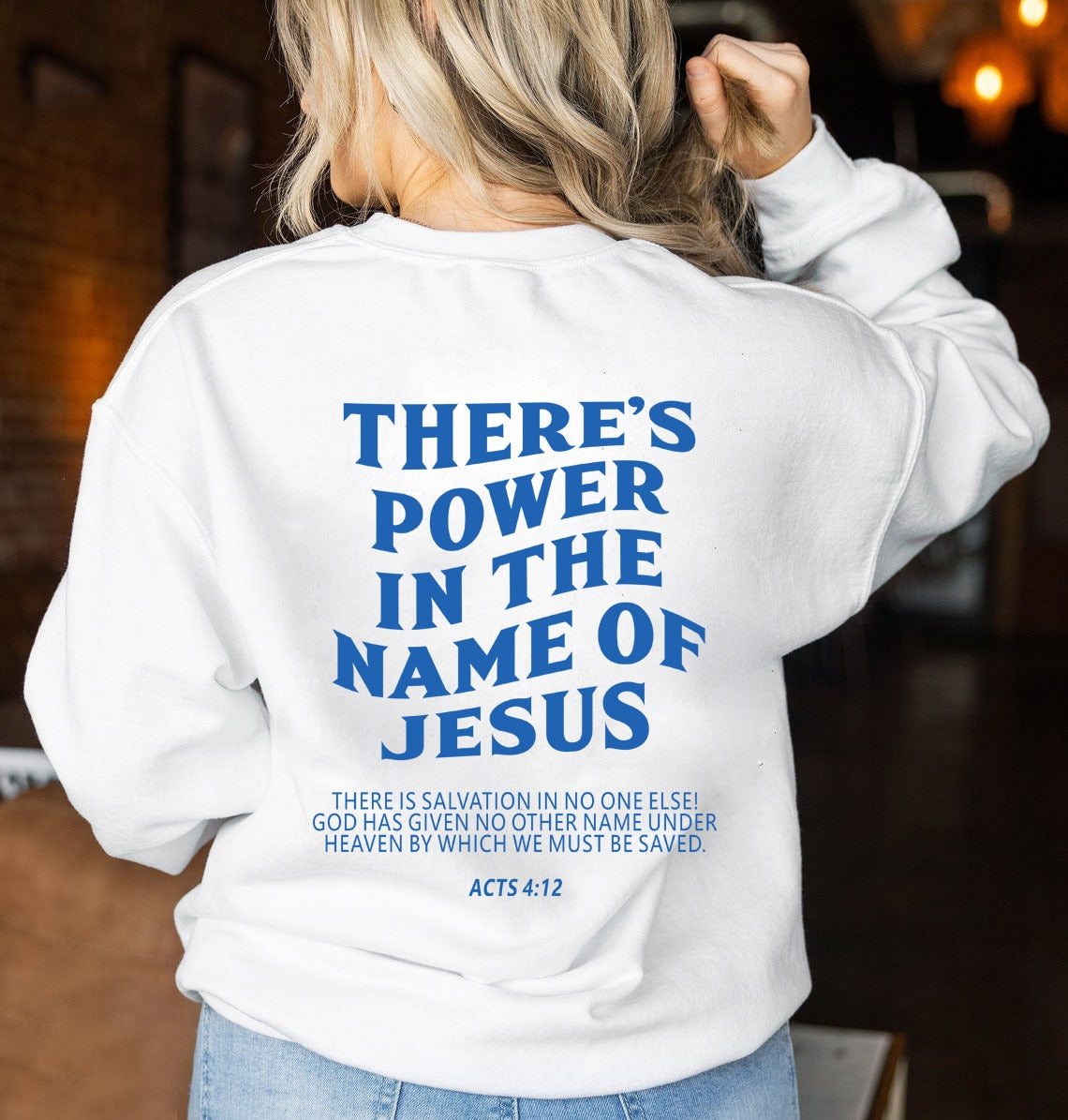 There Is Power In The Name Of Jesus Crewneck